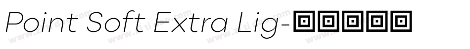 Point Soft Extra Lig字体转换
